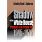 Shadow on the White House: Presidents and the Vietnam War - Paperback