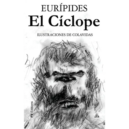 El Cíclope: Ilustrado por Onésimo Colavidas - Hardcover