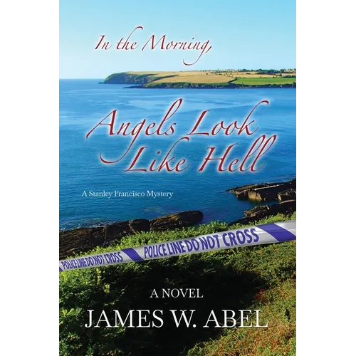 In the Morning, Angels Look Like Hell - Paperback