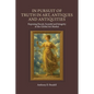 In Pursuit of Truth in Art, Antiques and Antiquities: Exposing Deceit, Scandal and Integrity in the Global Art Market - Paperback