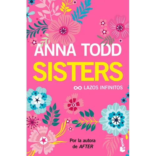 Sisters: Lazos Infinitos (Un Relato Moderno de Mujercitas) / The Spring Girls (a Modern-Day Retelling of Little Women) - Paperback