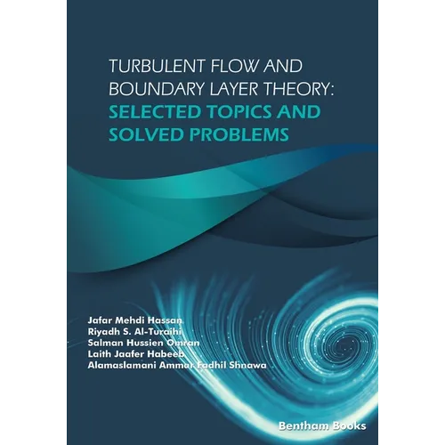 Turbulent Flow and Boundary Layer Theory: Selected Topics and Solved Problems - Paperback