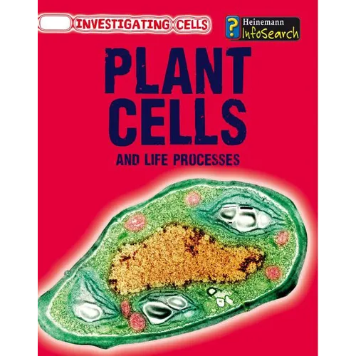 Plant Cells and Life Processes - Hardcover