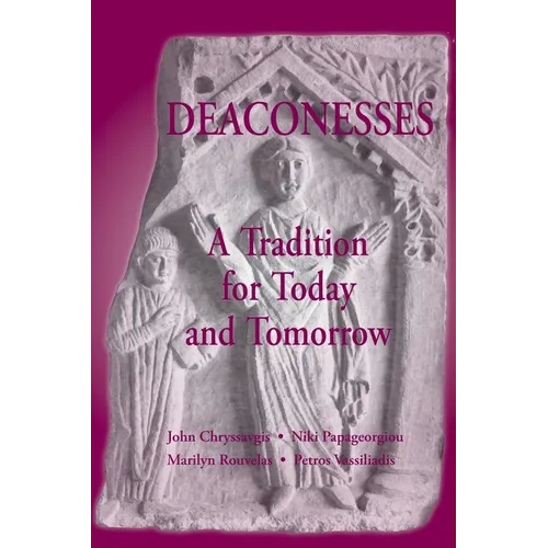 Deaconess: A Living Tradition - Paperback