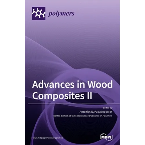 Advances in Wood Composites II - Hardcover