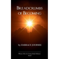 Breadcrumbs of Becoming - Paperback