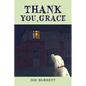 Thank You, Grace - Paperback