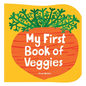 My First Book of Veggies - Board Book