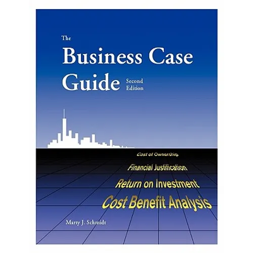 The Business Case Guide - Paperback