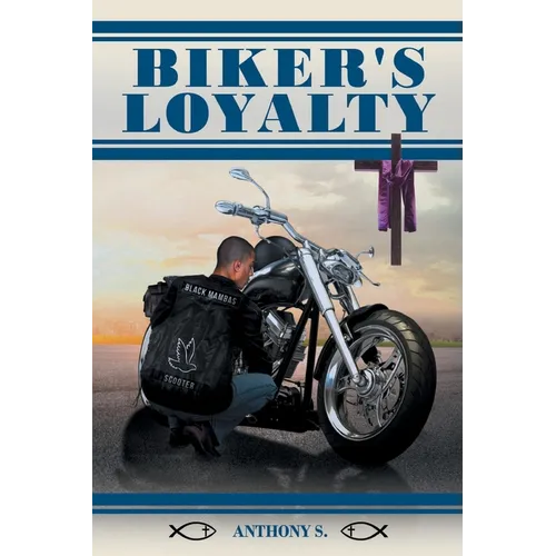 Biker's Loyalty - Paperback