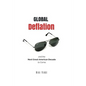 Global Deflation and the Next Great American Decade to Come - Paperback