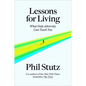 Lessons for Living: What Only Adversity Can Teach You - Hardcover
