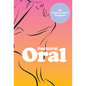 Awesome Oral: The Erotic Couple's Playbook - Hardcover