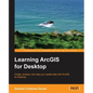 Learning ArcGIS for Desktop - Paperback