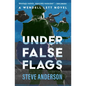 Under False Flags - Paperback