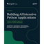 Building AI Intensive Python Applications: Create intelligent apps with LLMs and vector databases - Paperback