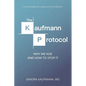 The Kaufmann Protocol: Why we Age and How to Stop it - Paperback