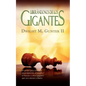 LIBERANDONOS DE LOS GIGANTES (Spanish: Deliverance from Daily Giants) - Paperback