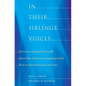 In Their Siblings' Voices: White Non-Adopted Siblings Talk about Their Experiences Being Raised with Black and Biracial Brothers and Sisters - Paperback