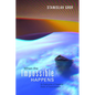 When the Impossible Happens: Adventures in Non-Ordinary Realities - Paperback