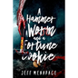 A Hammer, a Worm, and a Fortune Cookie: Three Tantalizing Tales of the Macabre - Paperback