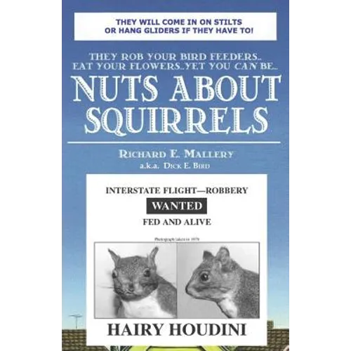 Nuts about Squirrels: How to Outwit Them - Paperback