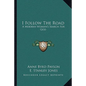 I Follow the Road: A Modern Woman's Search for God - Paperback