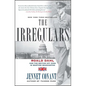 The Irregulars: Roald Dahl and the British Spy Ring in Wartime Washington - Paperback
