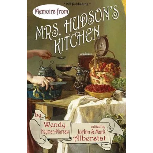 Memoirs from Mrs. Hudson's Kitchen - Paperback