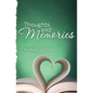 Thoughts and Memories - Paperback