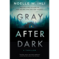 Gray After Dark - Paperback