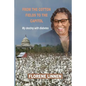 From the Cotton Fields to the Capitol: My destiny with diabetes - Paperback