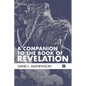 A Companion to the Book of Revelation - Hardcover