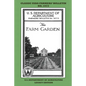The Farm Garden (Legacy Edition): The Classic USDA Farmers' Bulletin No. 1673 With Tips And Traditional Methods In Sustainable Gardening And Permacult - Paperback