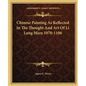 Chinese Painting as Reflected in the Thought and Art of Li Lung Mien 1070-1106 - Paperback