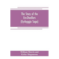 The Story of the Ere-Dwellers (Eyrbyggja Saga) With the story of the Heath-Slayings as Appendix Done Into English out of the Icelandic - Paperback