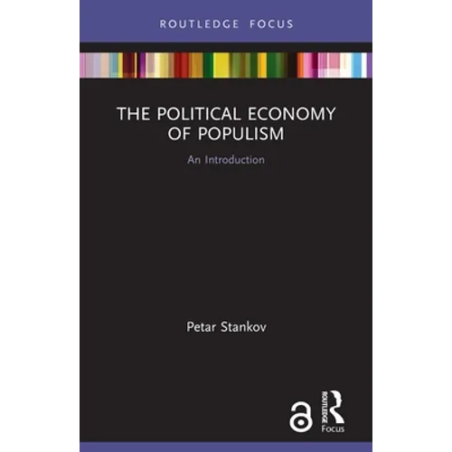 The Political Economy of Populism: An Introduction - Paperback