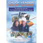 Chuck Yeager: WHAT A RIDE!: My Amazing Life with The Original Right Stuff, Chuck Yeager - Paperback