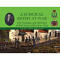 A Surgical Artist at War - Paperback