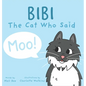 Bibi - The Cat Who Said Moo - Hardcover