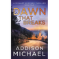 Dawn That Breaks - Paperback