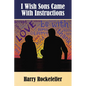 I Wish Sons Came with Instructions - Hardcover