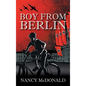 Boy from Berlin - Hardcover