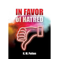 In Favor of Hatred - Paperback