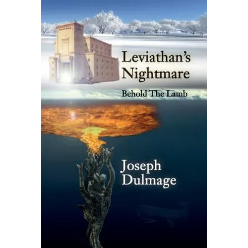 Leviathan's Nightmare: Behold The Lamb - Paperback