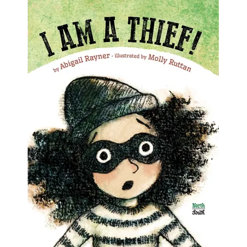 I Am a Thief! - Hardcover
