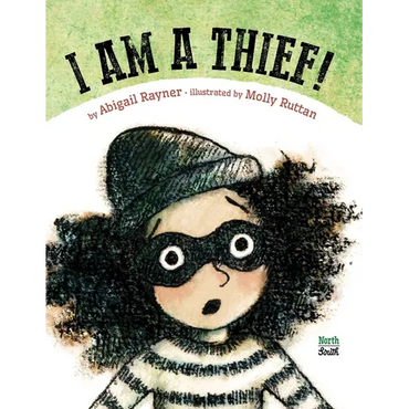 I Am a Thief! - Hardcover