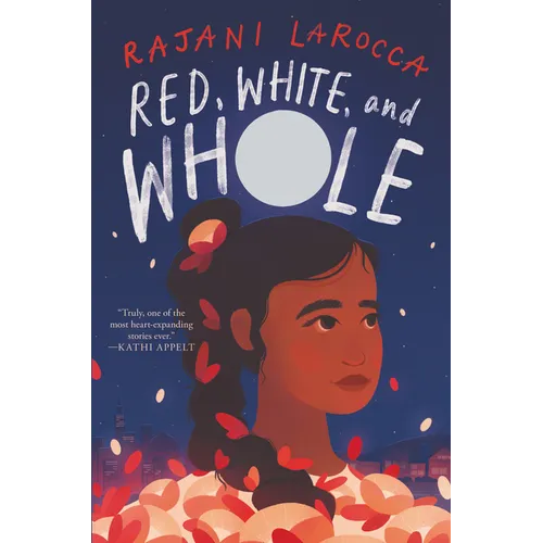 Red, White, and Whole - Library Binding