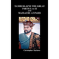 Tamburlaine the Great, Parts I & II, and the Massacre at Paris - Hardcover