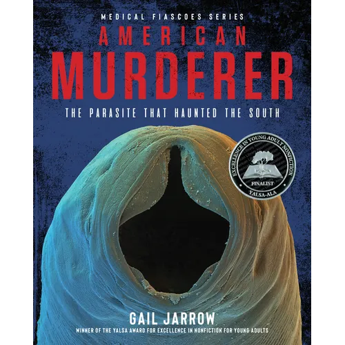 American Murderer: The Parasite That Haunted the South - Hardcover